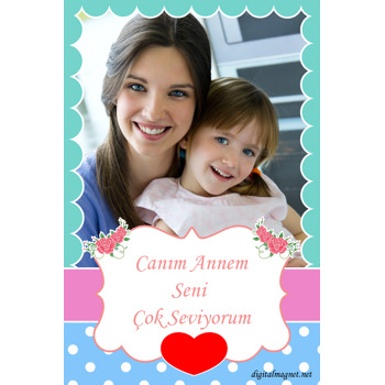 Canım Annem Temalı Plastik Magnet