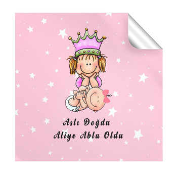 Kız Kardeşi Doğdu Abla Oldu Temalı Kare Yapışkanlı Sticker