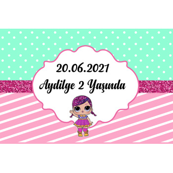 Lol Surprise Super BB  Temalı Doğum Günü Magnet